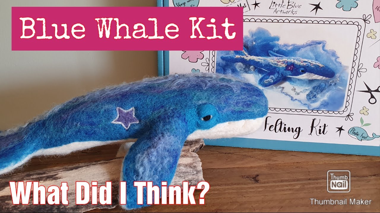 Little Blue Artworks Needle Felting Kit | Full Review | Needle Felted Blue Whale | Magical Whale |