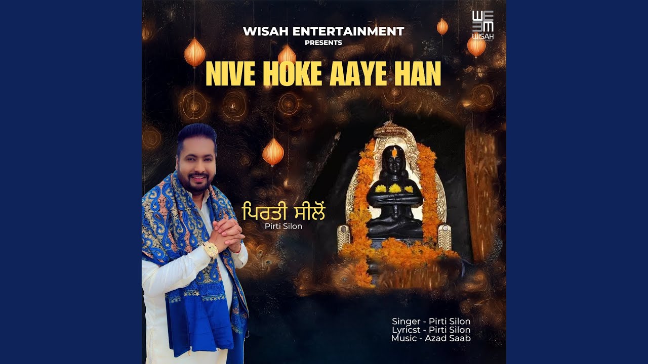 NIVE HOKE AAYE HAN