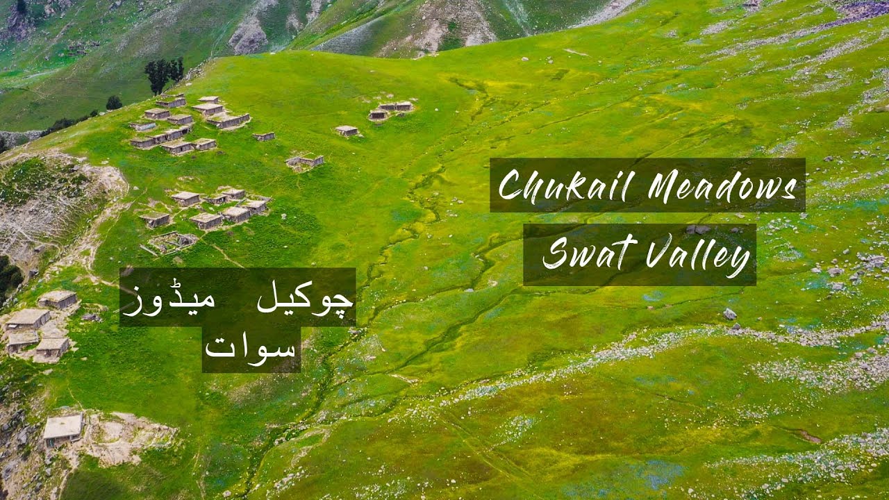 Chukail Meadows , Mankial - Swat Valley