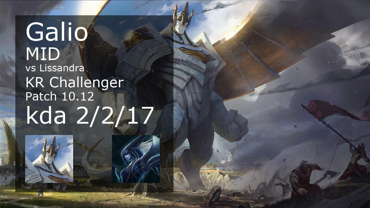 Galio vs Lissandra Mid - KR Challenger 2/2/17 Patch 10.12 Gameplay // [롤] 갈리오 vs 리산드라 미드