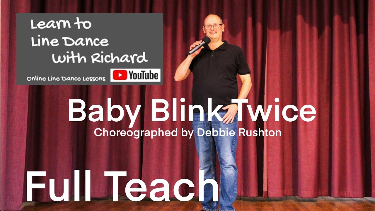BEGINNER LINE DANCE LESSON 169 - Baby Blink Twice - Part 1 - Full Teach