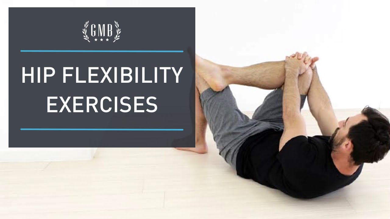 Flexibility Exercises for Hip Pain