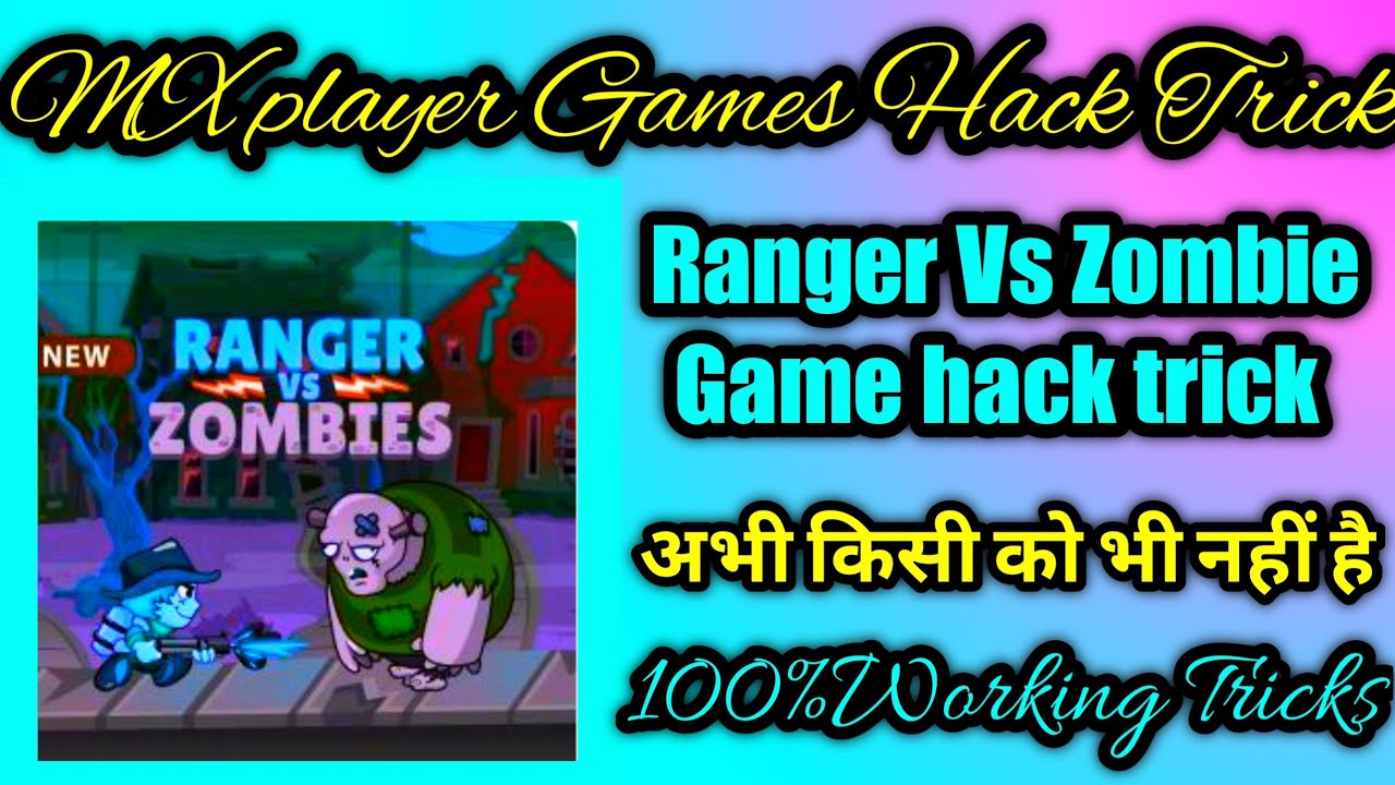 MX player Games Hack Trick || Ranger Vs Zombe hack trick ||