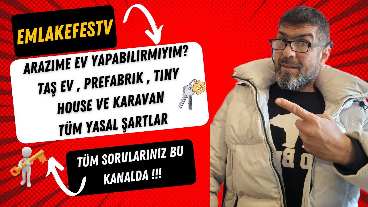 🔔🏡📜 TARLAYA EV OLUR MU ? TİNY HOUSE , PREFABRİK, KARAVAN - TÜM YASAL GERÇEKLER !!!