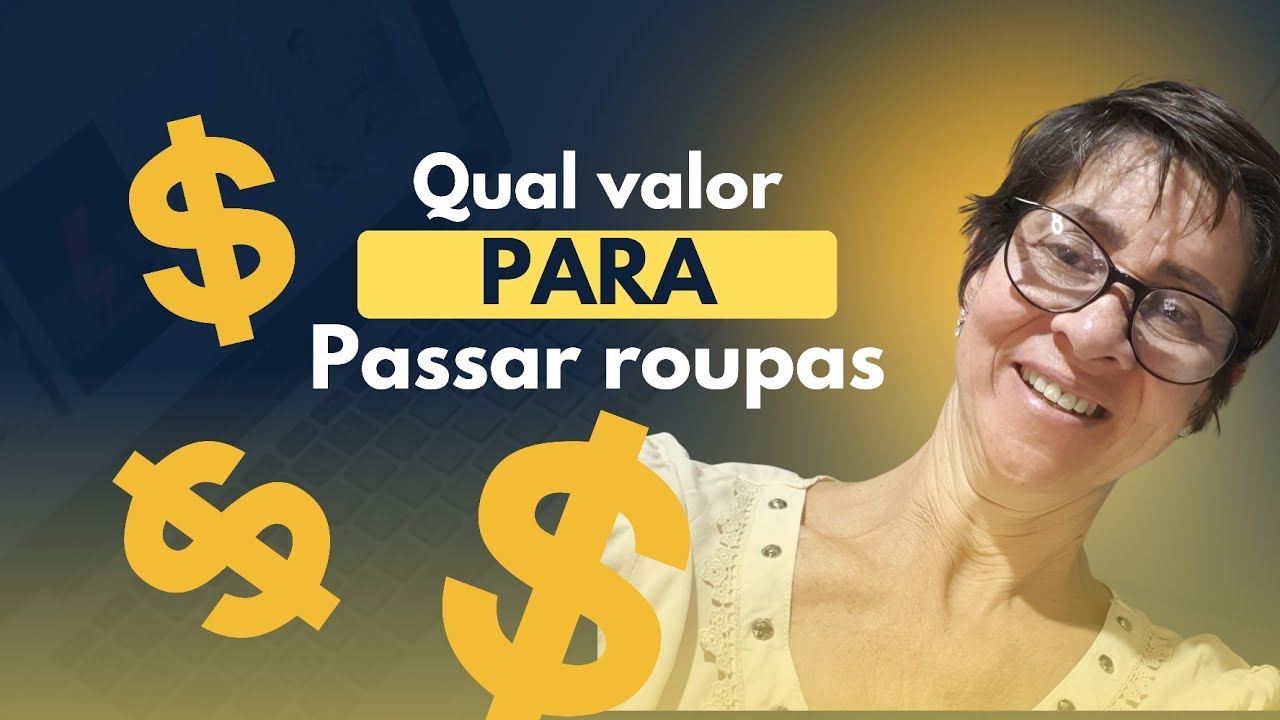 Qual valor para passar roupas