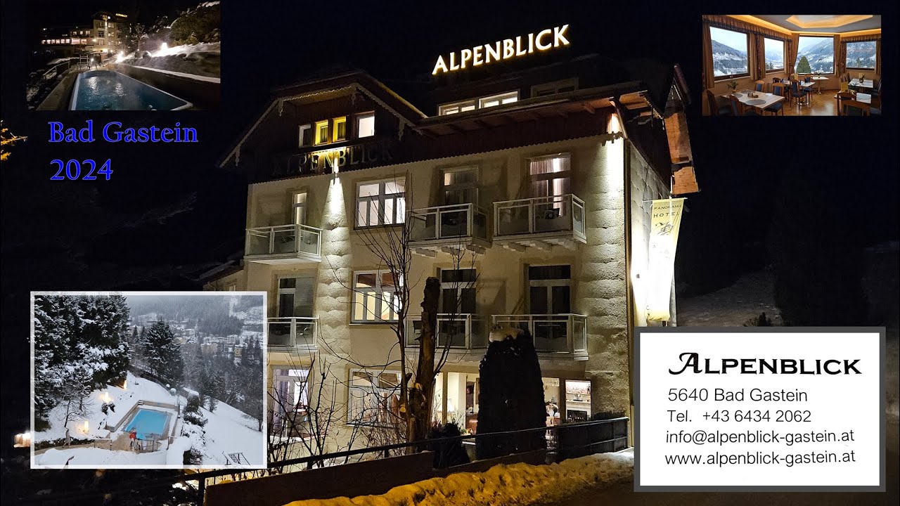 Hotel Alpenblick, Bad Gastein, Austria (4K)