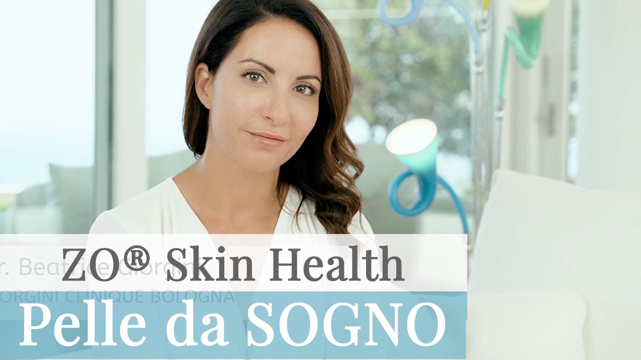 Una PELLE DA SOGNO: con le creme del Dottor Obagi ZO Skin Health - Dr.ssa Beatrice Giorgini