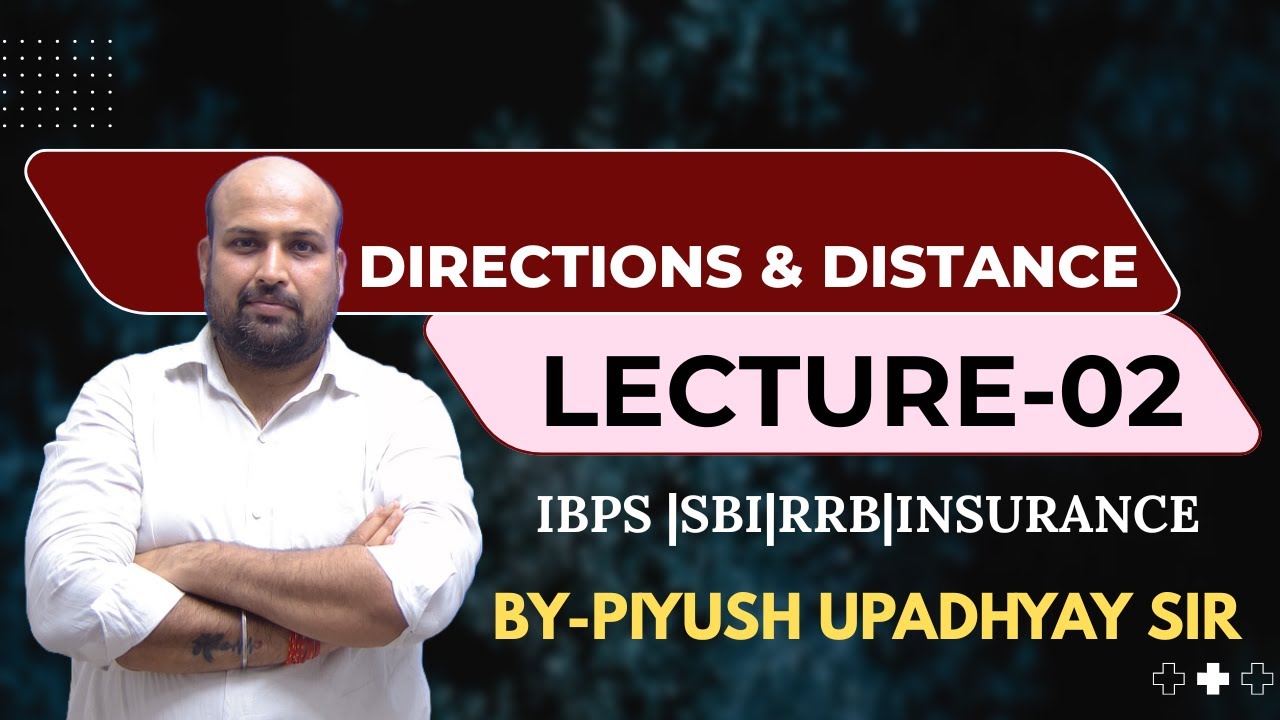 DIRECTION AND DISTANCE -LECTURE-02