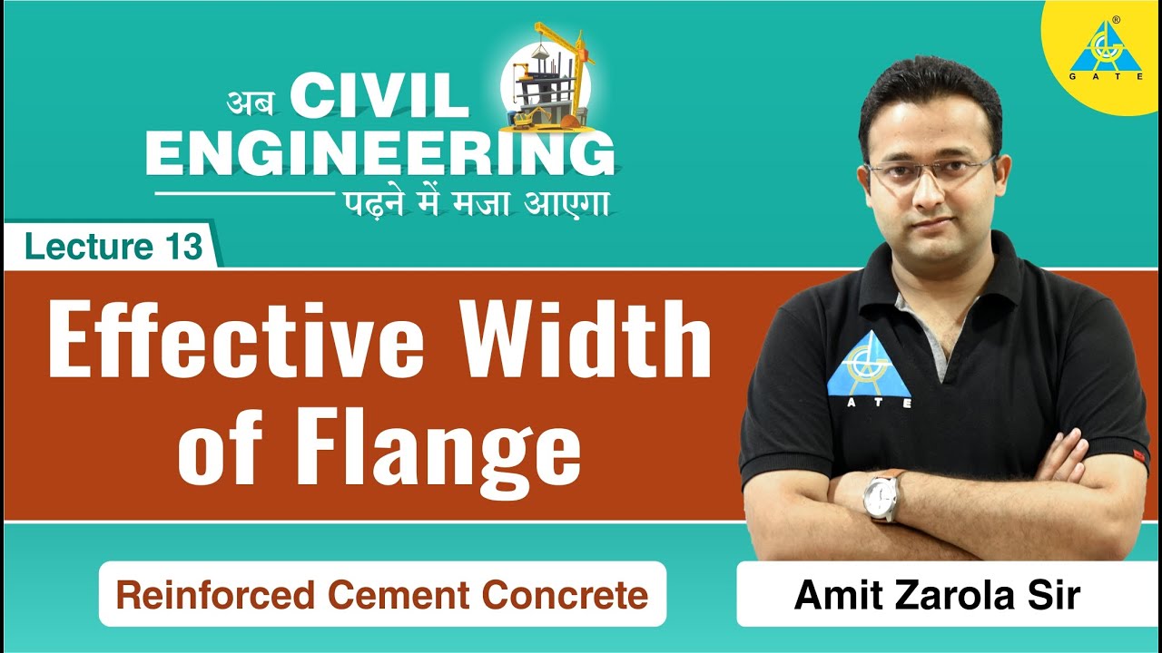 Lecture #13 | Effective Width of Flange | RCC | CE | By Amit Zarola Sir