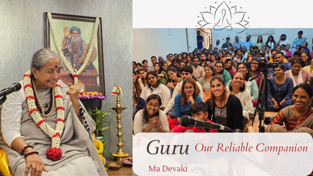 Guru - Our Reliable Companion | Yogi Ramsuratkumar | Ma Devaki