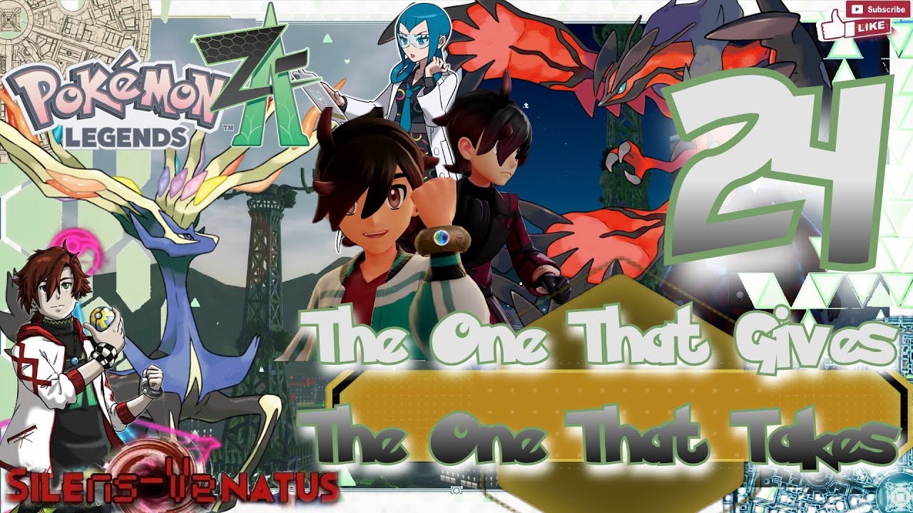 Chapter 24: The One That Gives - The One That Takes [Pokémon Legends Z-A]
