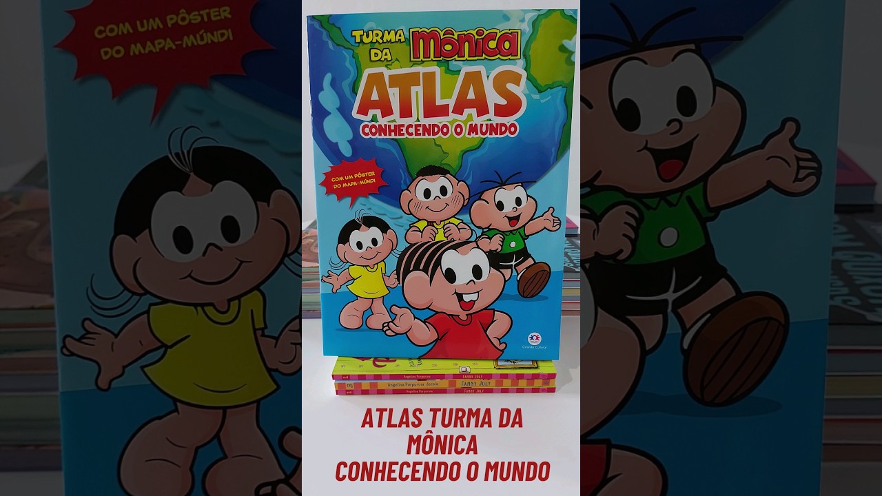 Turma da M&ocirc;nica - Atlas - Conhecendo o mundo