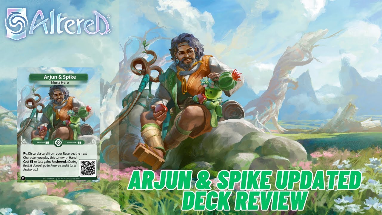 Altered TCG Arjun & Spike Updated Deck Review