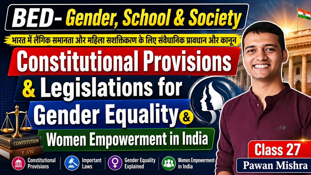 Constitutional Provisions and legislations for gender equality & women empowerment in India | Pawan