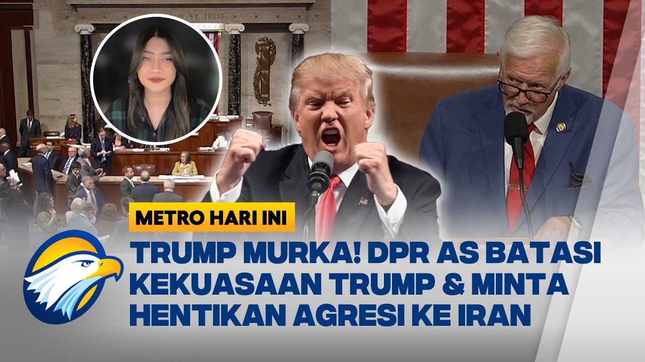 [FULL] DIALOG - TRUMP NGAMUK!, DPR AS DESAK HENTIKAN AGRESI KE IRAN  - [Metro Hari Ini]