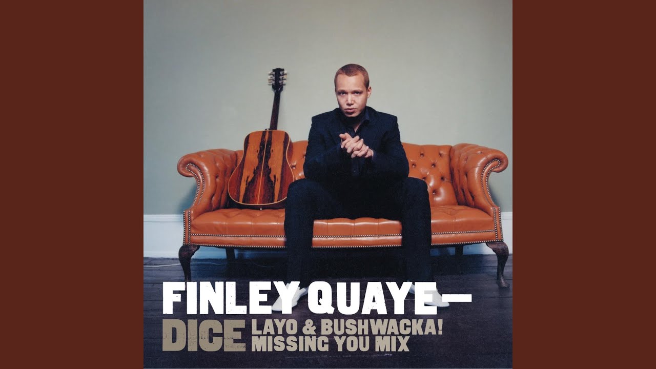 Dice (Layo and Bushwacka! Missing You Mix)