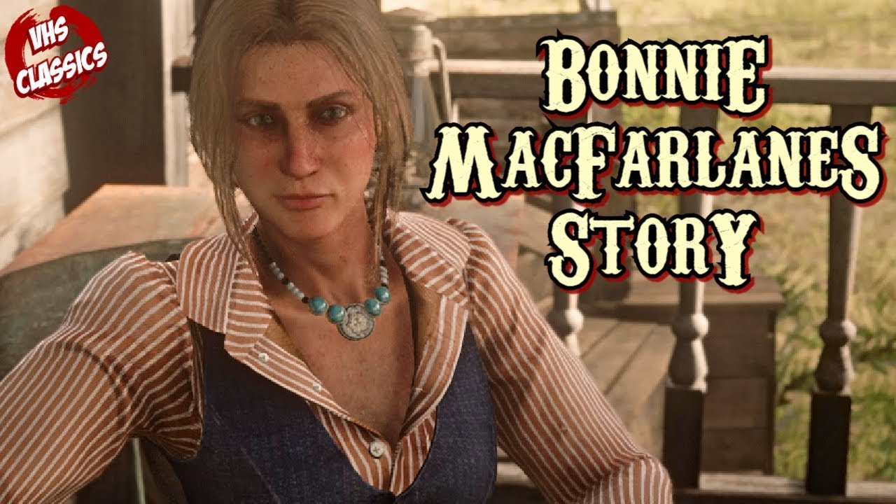 The Full Story of Bonnie MacFarlane - Red Dead Redemption 2 Lore