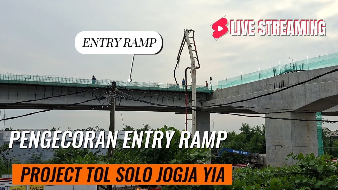 Pengecoran ENTRY RAMP PROJECT TOL SOLO JOGJA YIA 💦KEMAS INDRA💦 sedang live sekarang!