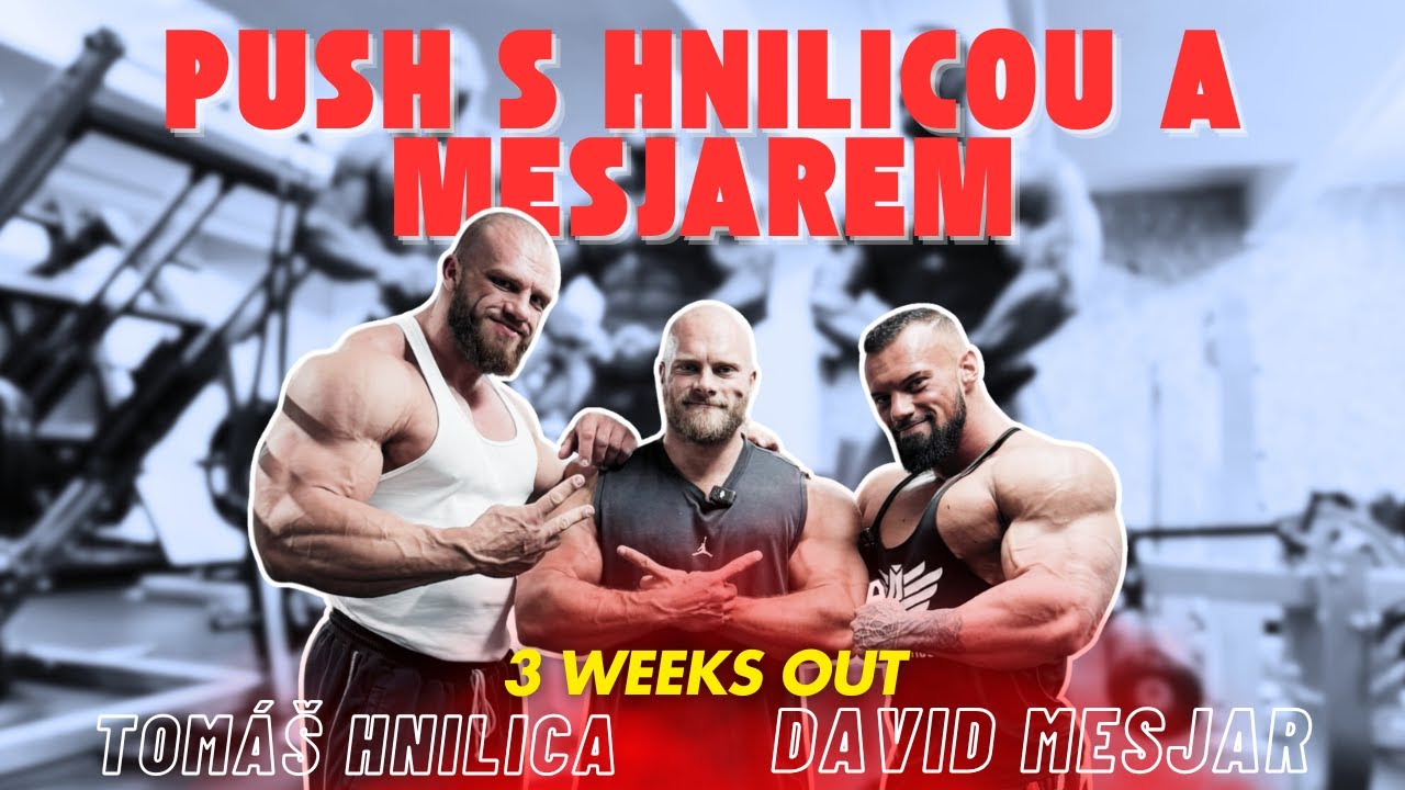 PUSH S HNILICOU A MESJAREM | 3 WEEKS OUT