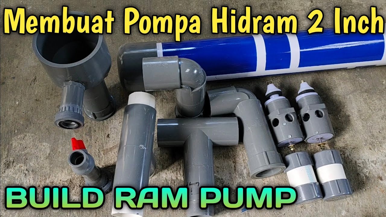 RAM PUMP BUILD || Membuat Pompa Hidram 2 INCH