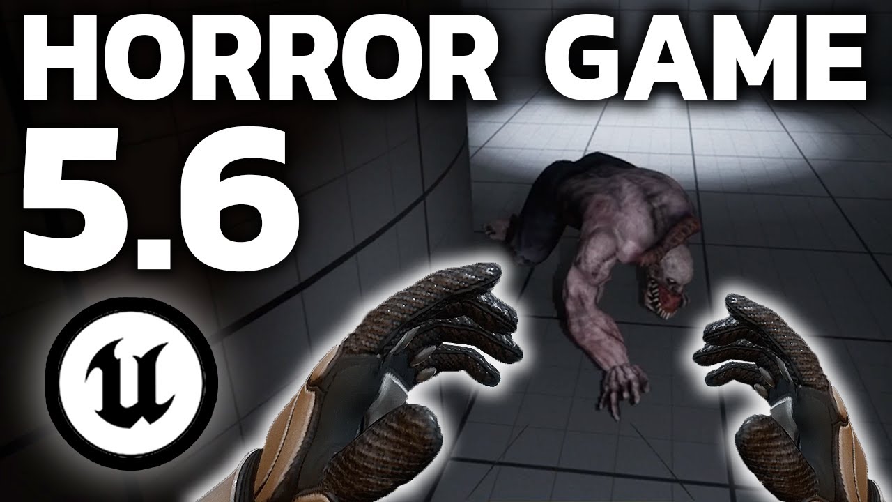 Create A Horror Game in 1 Hour | Unreal Engine 5.6 Tutorial