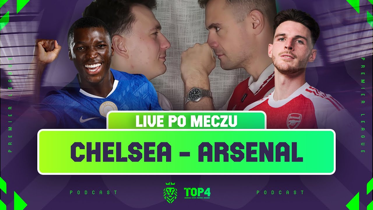 STUDIO POMECZOWE CHELSEA - ARSENAL | PODSUMOWANIE 13. KOLEJKI PREMIER LEAGUE