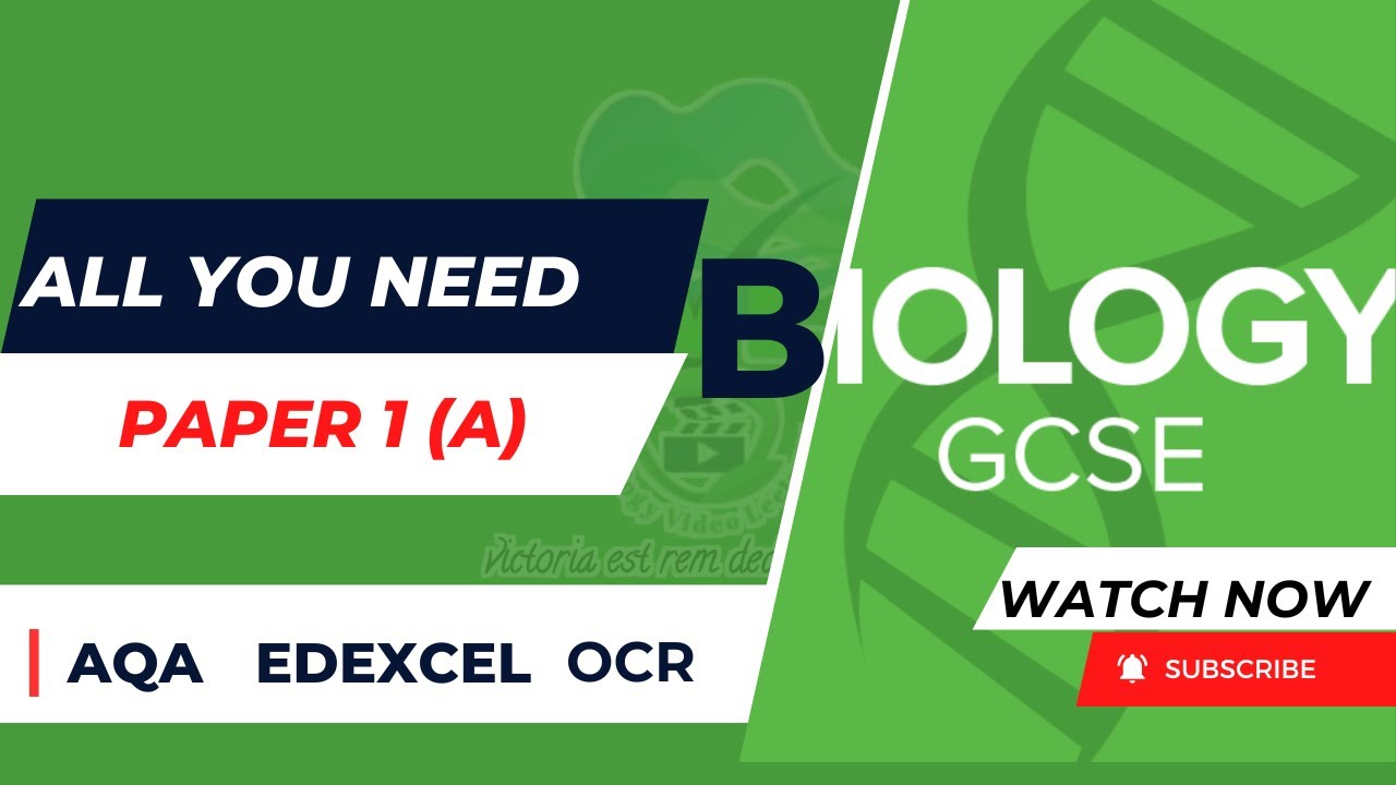Detailed summary  on  GCSE  BIOLOGY Paper 1