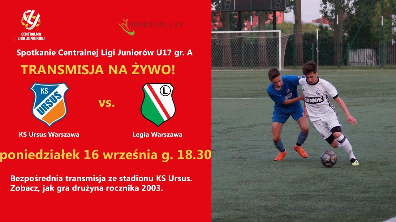 CLJ U17-A Ursus Warszawa vs Legia Warszawa [16.09.2019]