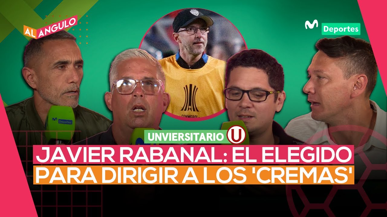 JAVIER RABANAL SER&Aacute; EL NUEVO ENTRENADOR DE UNIVERSITARIO PARA LA TEMPORADA 2026 | AL &Aacute;NGULO ⚽🥅