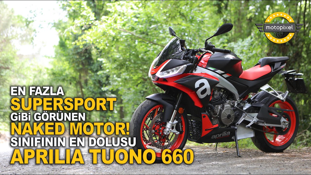 Sınıfının En Dolusu! Aprilia Tuono 660