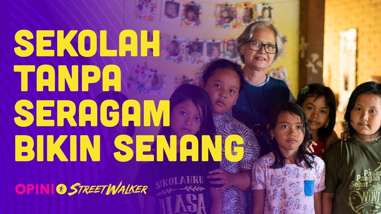 Sekolah Yang Gak Punya Guru dan Gak Wajib Seragam | STREETWALKER