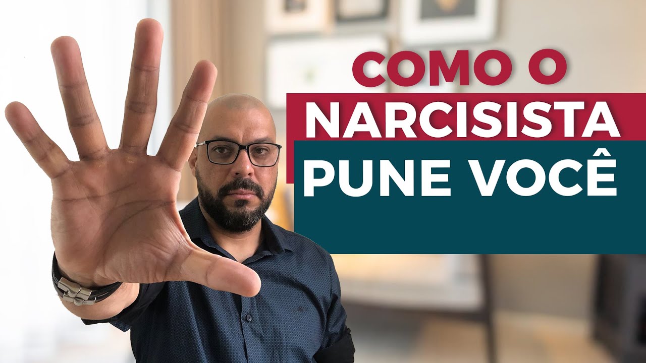 Como o NARCISISTA PUNE VOCÊ