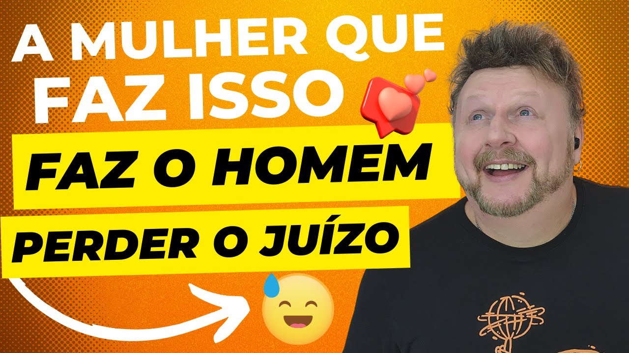 ELE FICA DESESPERADO | a mulher que reage assim faz o homem perder o juízo