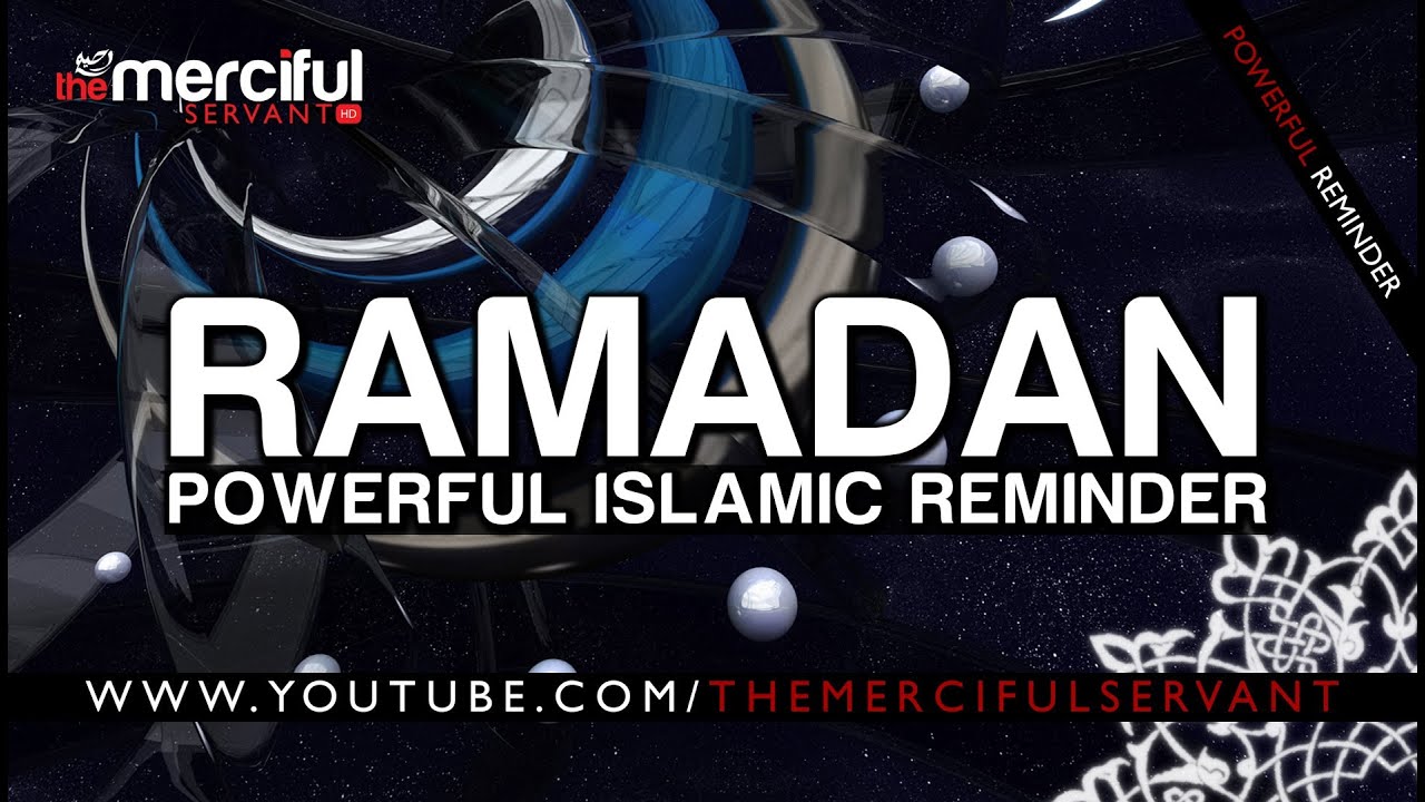 Ramadan ᴴᴰ - Powerful Reminder