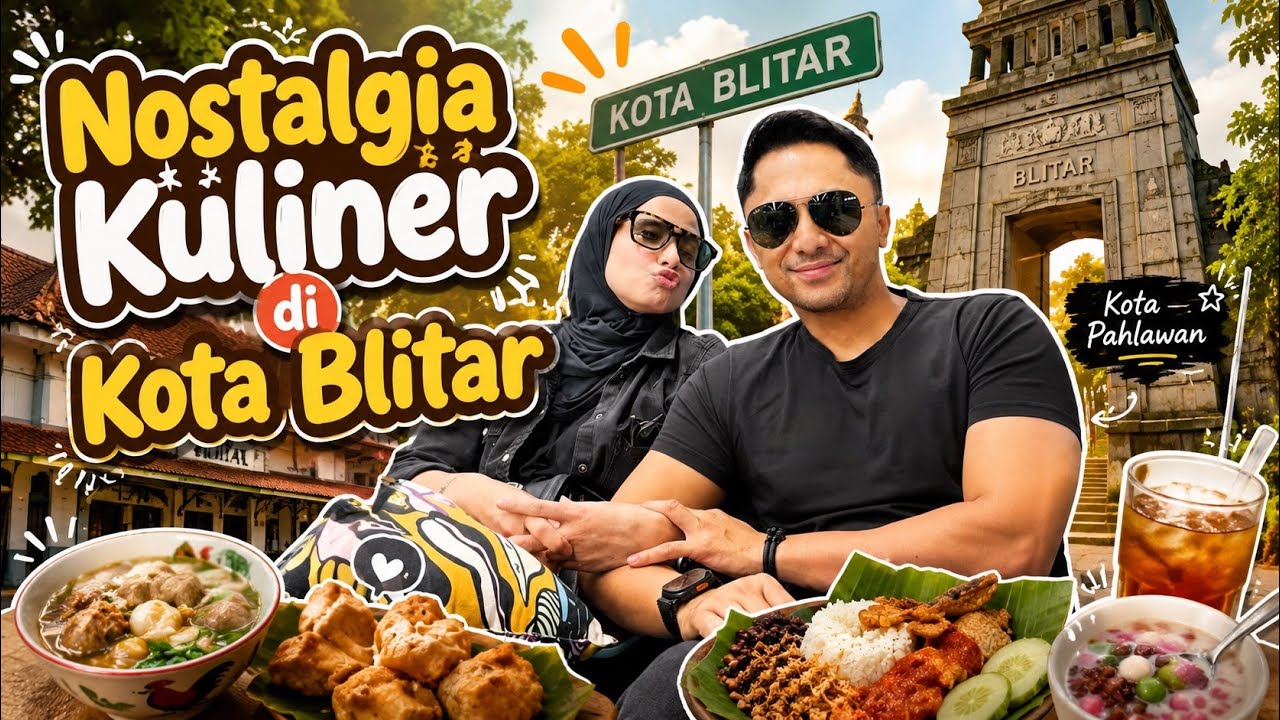 NOSTALGIA KULINER DI KOTA BLITAR