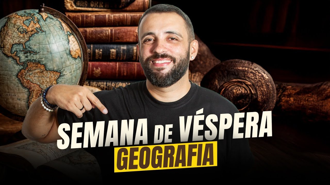 Super-revis&atilde;o de Geografia para o Enem 2025 I Reta Final Proenem