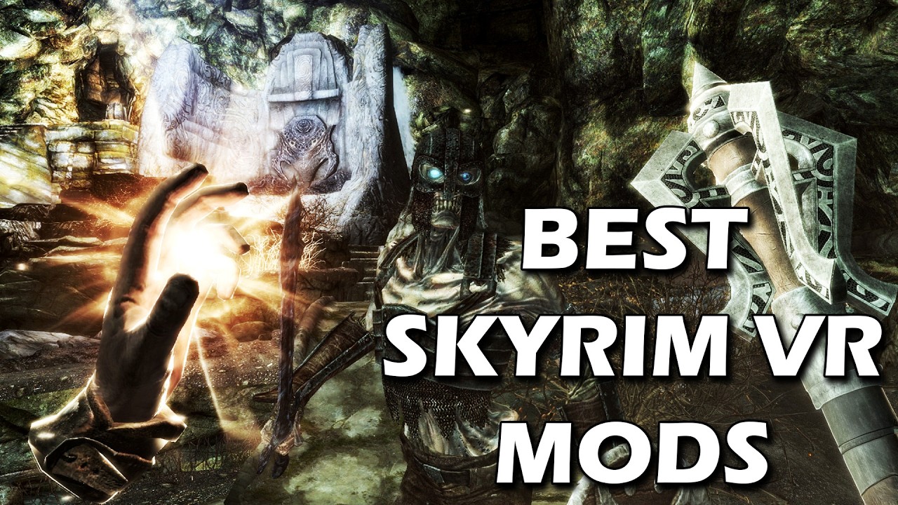 The Best Skyrim VR Mods in 2026