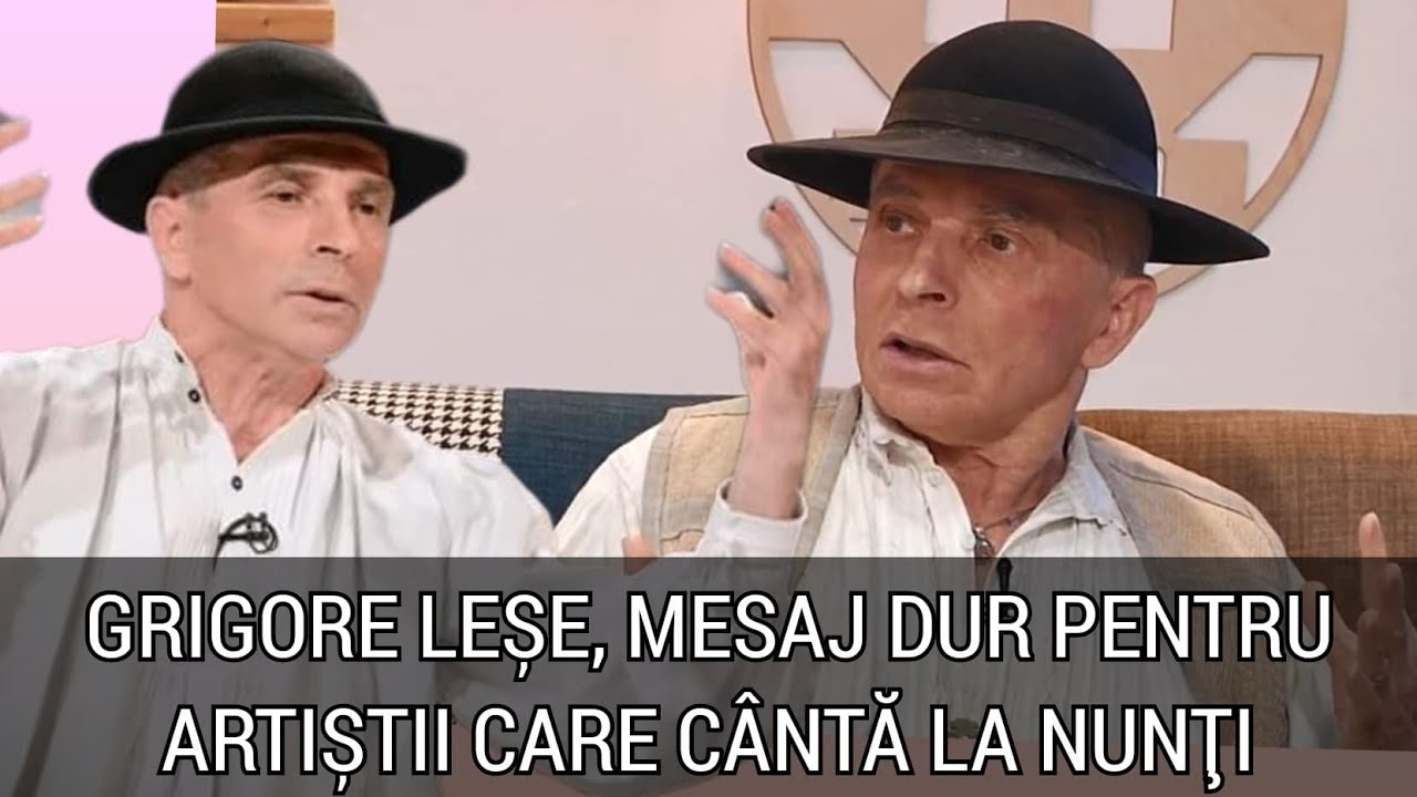 Grigore Leșe, mesaj dur pentru artiștii care cântă la nunți: eu nu sunt ciubucar!