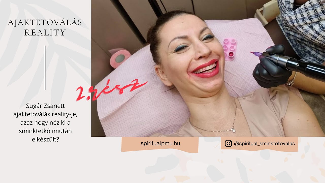 AJAKTETOVÁLÁS REALITY💋Sugár Zsanett | 2.rész