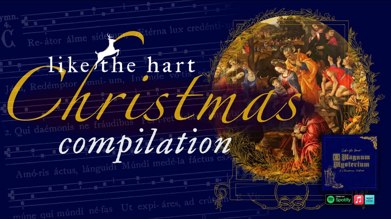 Traditional Christmas Songs Carols & Gregorian Chant | Like the Hart | 2 HOUR compilation