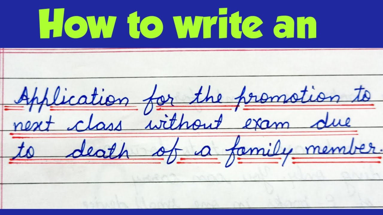 application for the promotion to the next class without exam due to death of a family member
