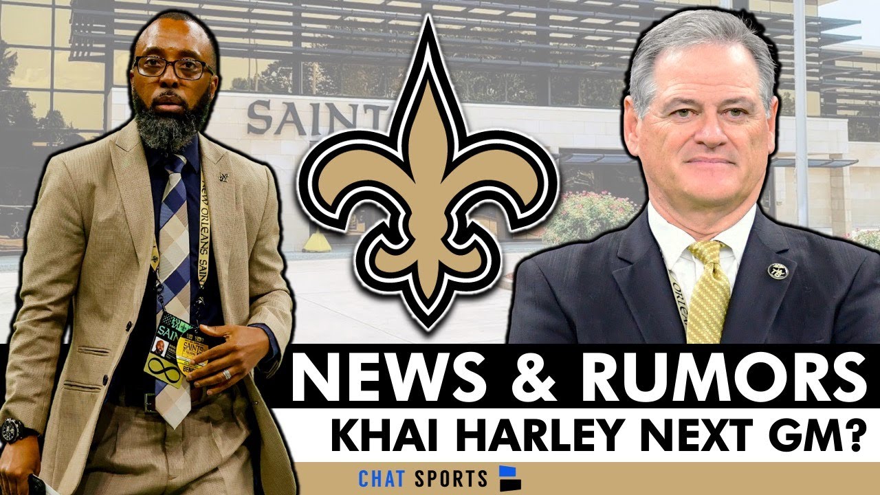 Saints Rumors On Khai Harley Taking Over As GM, Mickey Loomis New Role + Saints Roster News