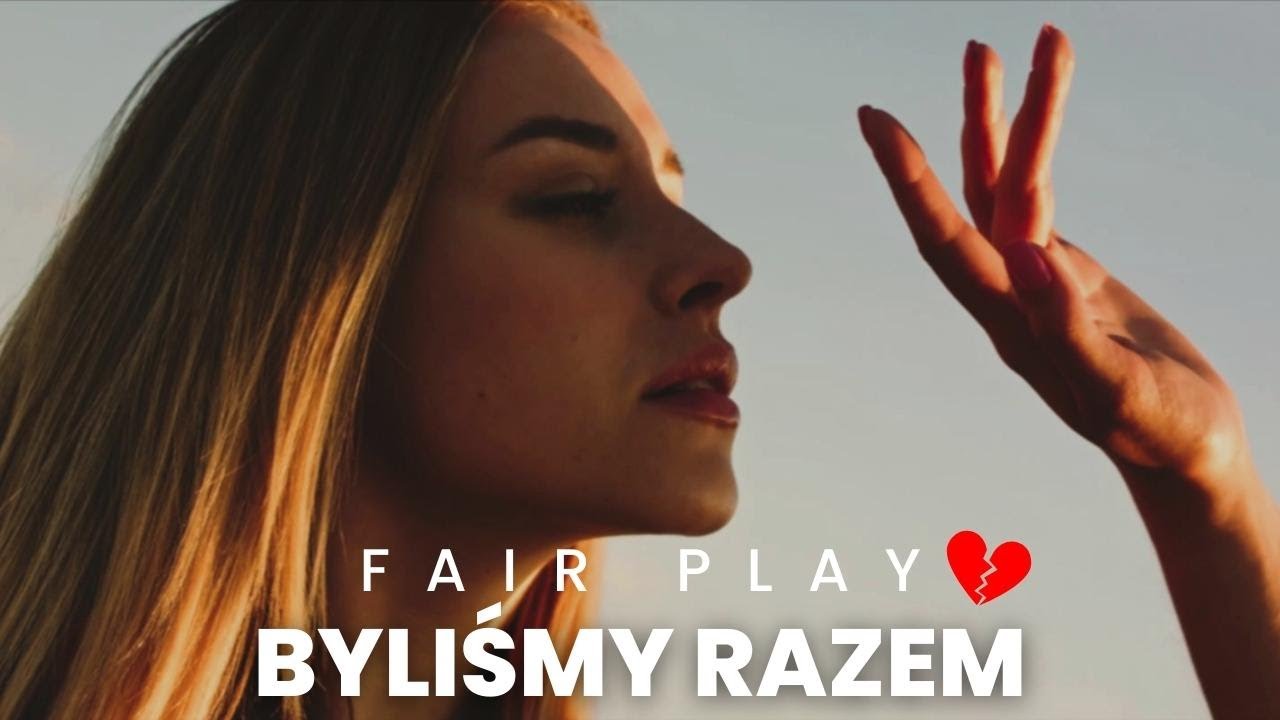 Fair Play - Byliśmy razem (Disco Polo 2022)