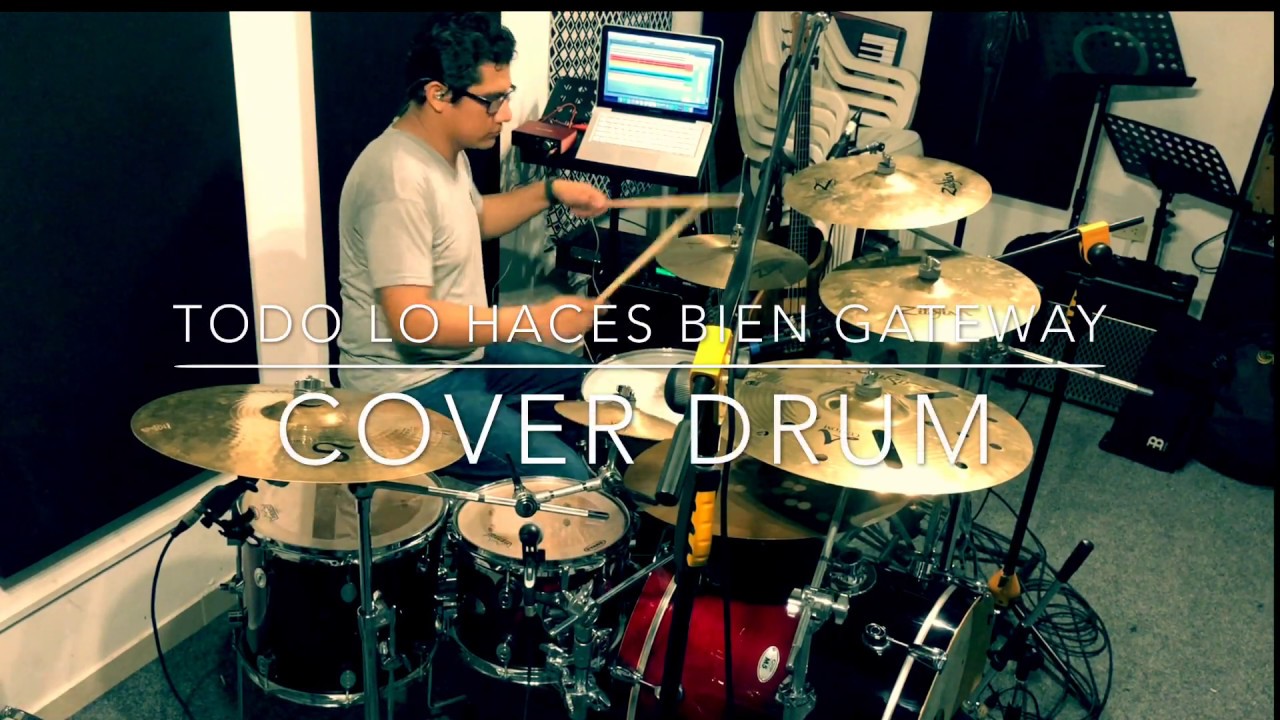 TODO LO HACES BIEN - GATEWAY COVER BATERIA (usar 🎧)