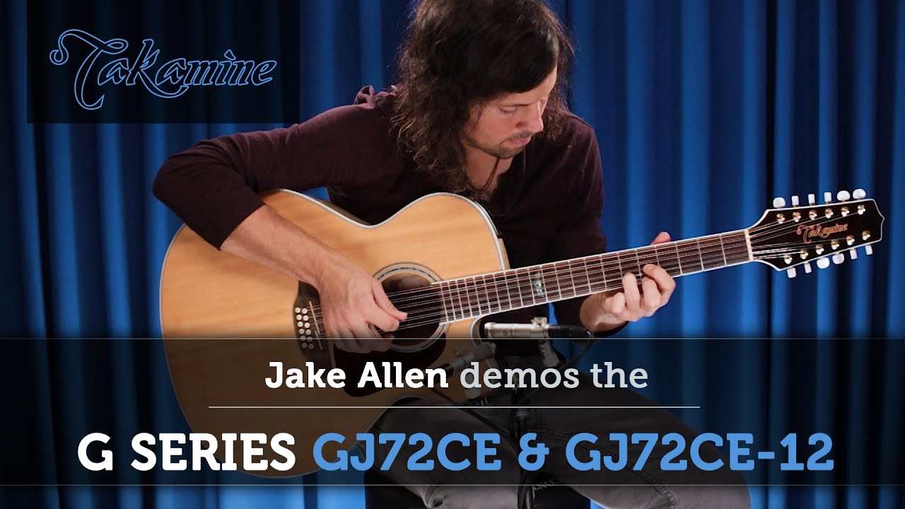 Takamine Guitars | G Series GJ72CE/GJ72CE-12 Demo | Jake Allen