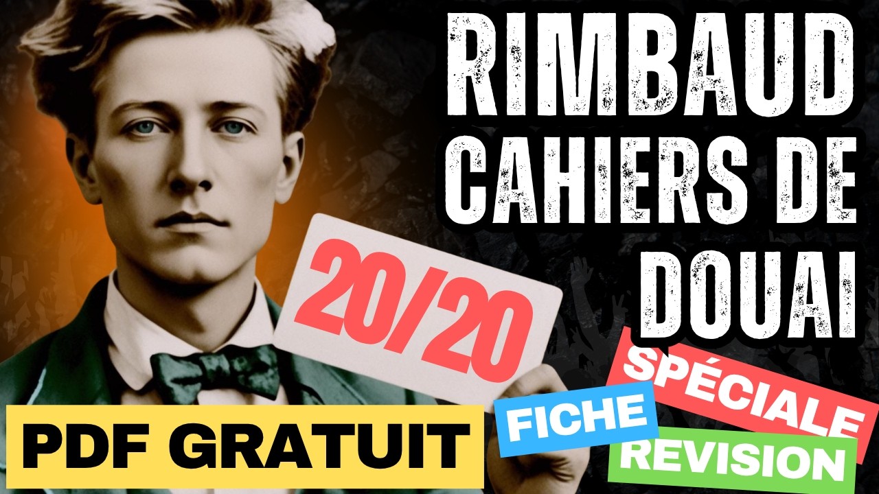 ✨LES CAHIERS DE DOUAI - RIMBAUD :   PARFAIT pour ton bac français !