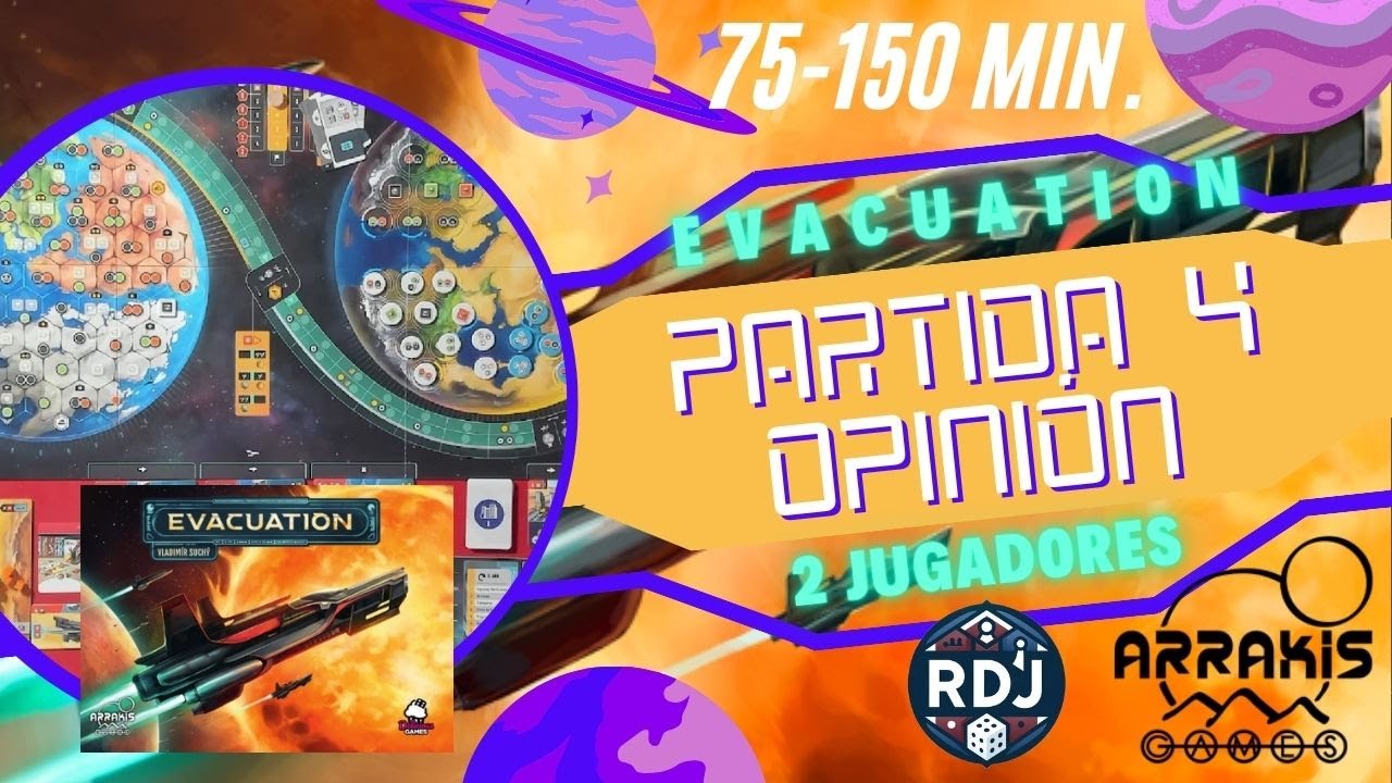 EVACUATION Partida y Opinión (RDJ)