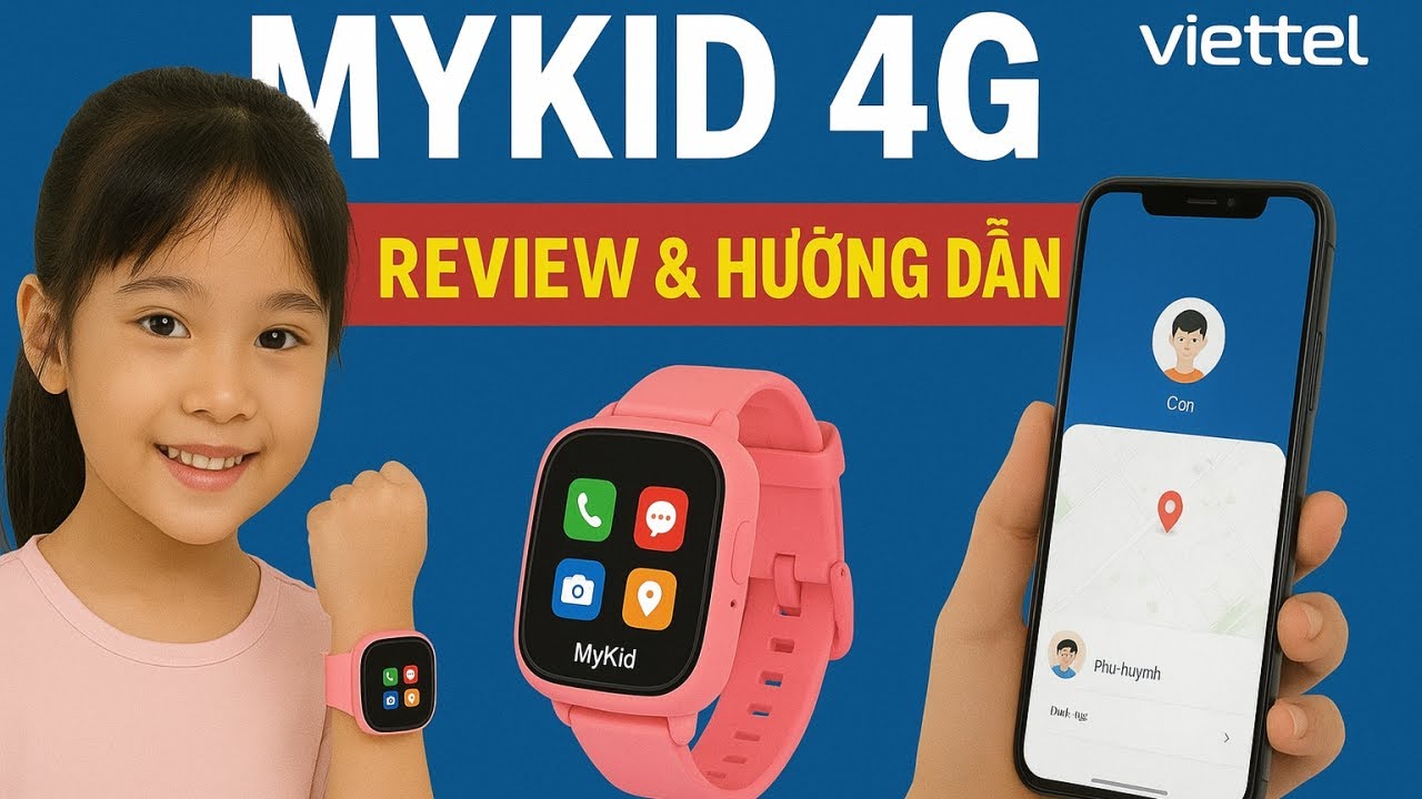 Đồng Hồ Thông Minh Trẻ Em MyKid 4G Viettel: Review & Hướng Dẫn Chi Tiết Từ A-Z!