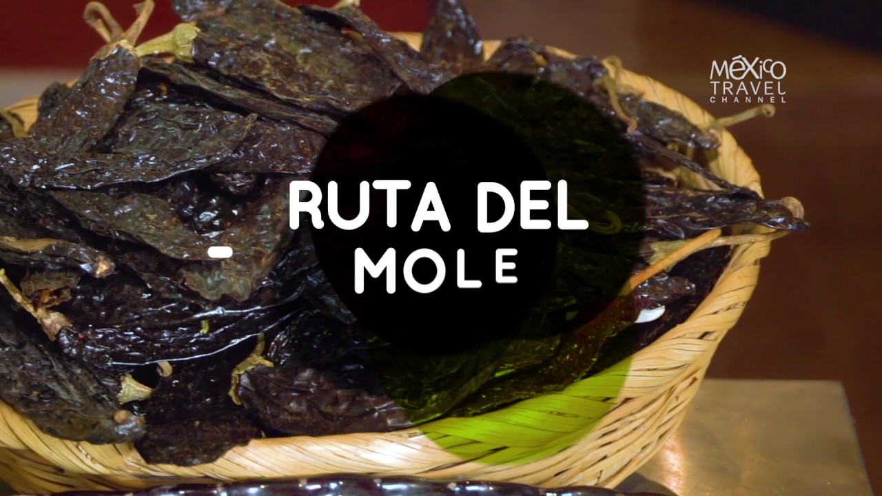 Rutas de México | Ruta del Mole