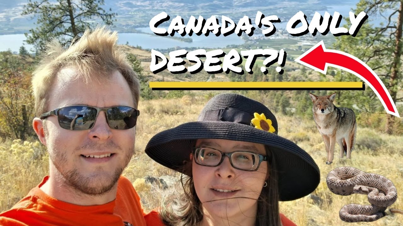 OKANAGAN ADVENTURES: PART THREE | WINE TASTING IN CANADA'S DESERT?